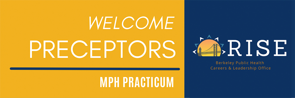 Welcome Preceptors - MPH Practicum; RISE Office