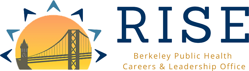 RISE: Berkeley Public Health Careers and Leadership Office